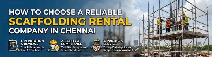 How to Choose a Reliable Scaffolding Rental Company in Chennai